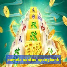 pamela santos spangbank